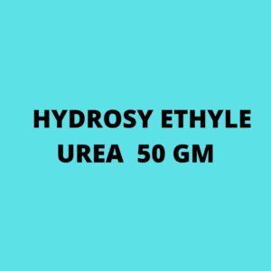HYDROSY ETHYLE UREA 50 GM