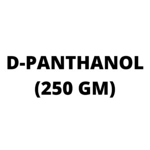 D-PANTHANOL (250 GM )