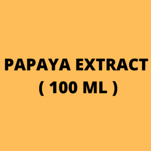 PAPAYA EXTRACT ( 100 ML )