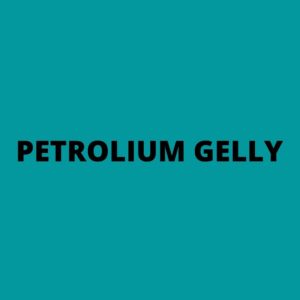 PETROLIUM GELLY (100 GM)